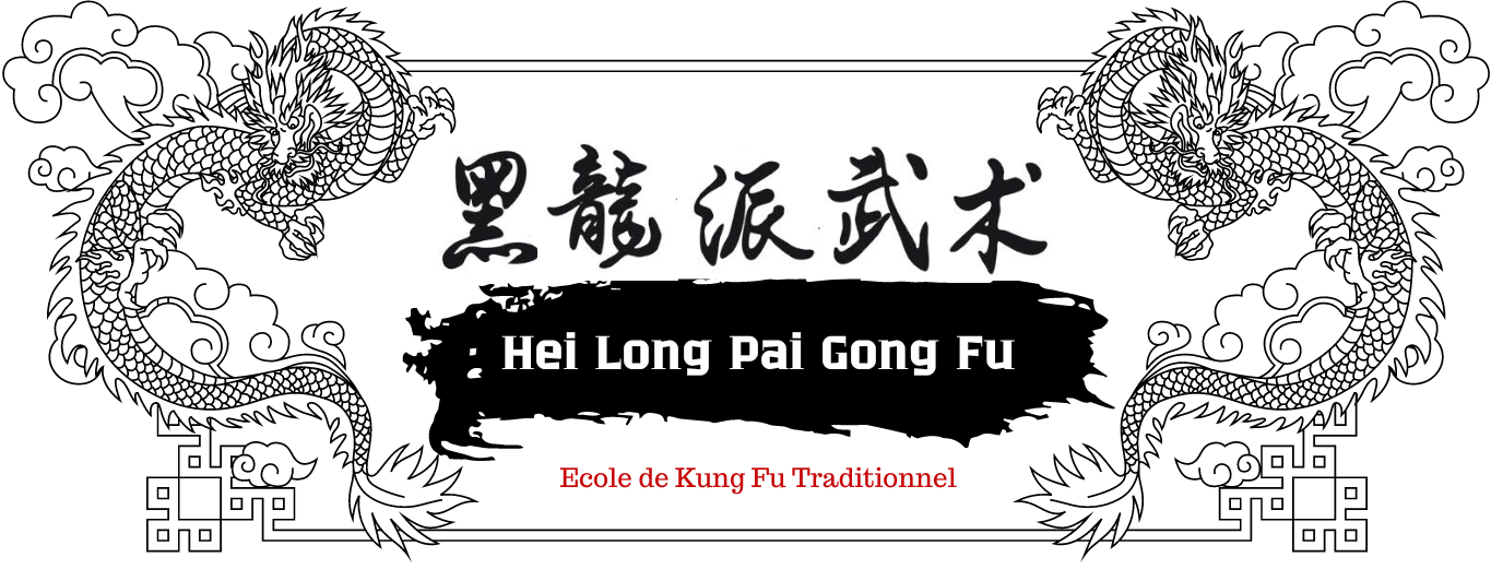 Hei Long Pai - Kung Fu Traditionnel